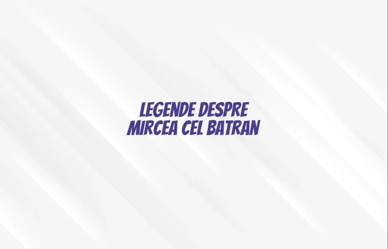 legende despre mircea cel batran