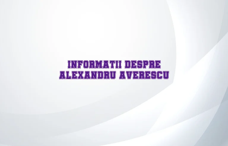 informatii despre alexandru averescu