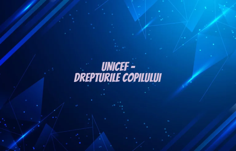 unicef drepturile copilului