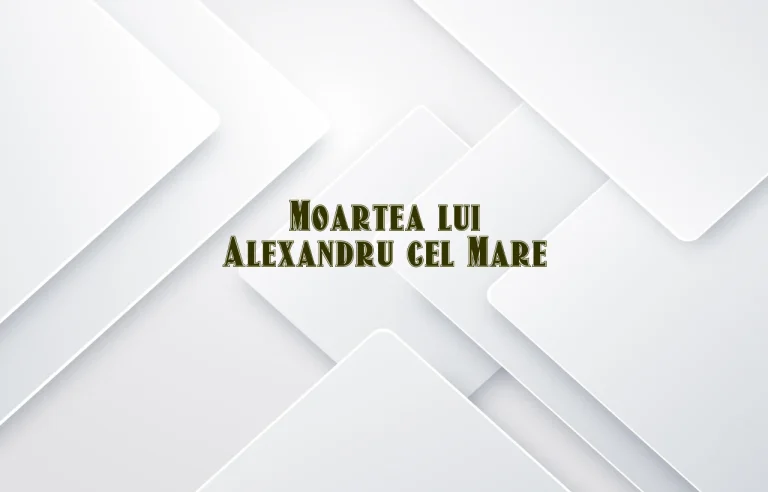 moartea lui alexandru cel mare