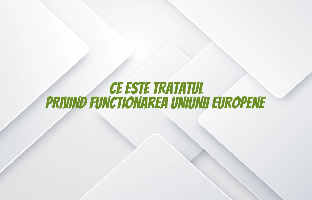 tratatul privind functionarea uniunii europene