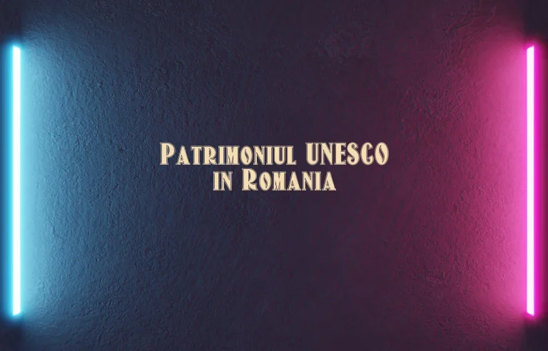 patrimoniul unesco romania