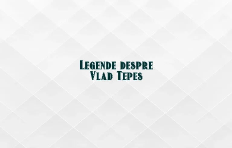 legende despre vlad tepes